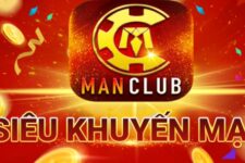 Khuyến mãi Man Club – Khuấy động sân chơi game bài năm 2022