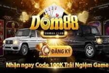 Hướng dẫn đăng ký Dom88 – Phiên bản hoàn hảo nhất của game nổ hũ đổi thưởng